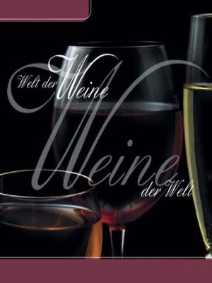 cover image of Welt der Weine--Weine der Welt